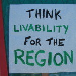Think LIVABILITY for the Region